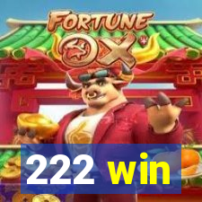 222 win